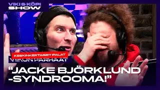 Keskinkertaiset palat ”JACKE BJÖRKLUND -SYNDROOMA!”