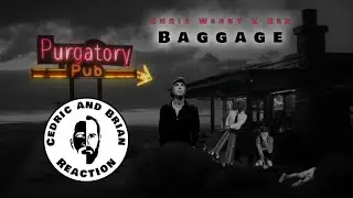 Chris Webby - Baggage ft  Ren (Reaction Video by Cedric and Brian)
