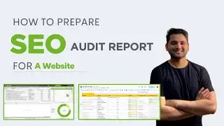 How to Prepare SEO Audit Report For Website Step by Step Template 2025