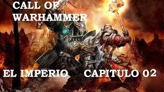 Call of Warhammer El Imperio 02