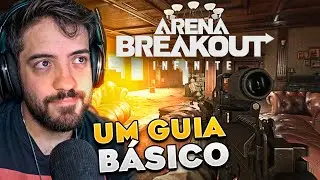 ARENA BREAKOUT INFINITE - GUIA DE COMO JOGAR COM DICAS E ESTRATÉGIAS