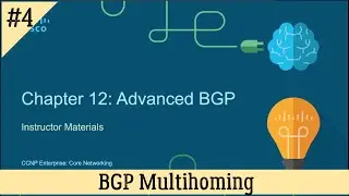 🔴  CCNP ENCOR - BGP Multihoming   ✅💻🧠