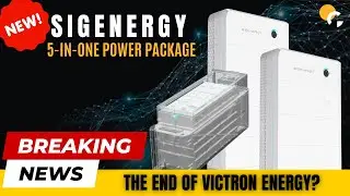 Victron Energy Demise: Sigenergy 5-in-One Power Package!