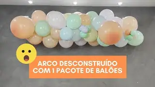 ARCO DESCONSTRUÍDO COM 1 PACOTE DE BALÕES
