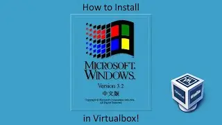 Windows 3.2 - Installation in Virtualbox