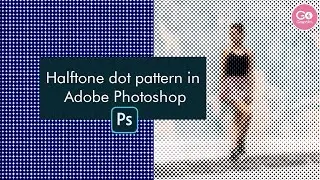 Halftone Dot Pattern in Photoshop 