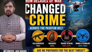 How Decades of War Changed Crime Across the Pashtun Belt | From Kalashnikovs to Drones
