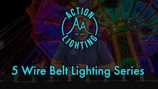 5 Wire Belt Lighting Part 1