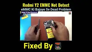 Redmi Y2 eMMC Not Detect 
