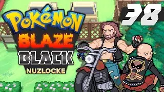 Pokémon Blaze Black Nuzlocke - Episode 38 | Strengthening the New!