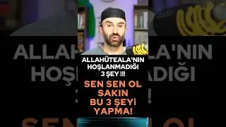 Allahüteâlâ'nın hiç hoşlanmadığı 3 Şey.! Kim Bu 3 Şeyi Yaparsa Huzurdan Kovulur..Sübhanallah.!