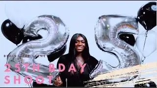 25TH BIRTHDAY PHOTO SHOOT (BEHIND THE SCENE)!!!