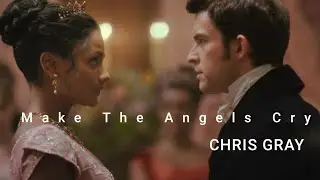 Make The Angels Cry - Chris Gray (TRADUÇÃO/MV)