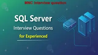 TOP 50 SQL Experienced Interview Questions