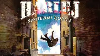 Harlej - Svatební košile (oficiální audio)