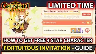 Genshin Impact - How To Get  Free 4 Star Character Fortuitous Invitation - Limited Time Event Guide
