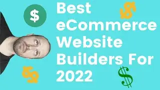 Best eCommerce Website Builders For 2022