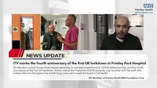 ITV Meridian revisit Frimley Park on the 4th anniversary of the Covid lockdown