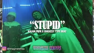 Kalan.frfr Type Beat x Ohgeesy Type beat (Prod Imagine Beatz) 