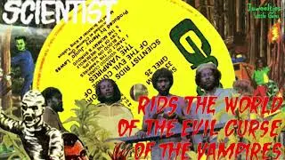 Scientist - Rids The World Of The Evil Curse & Vocals 1981