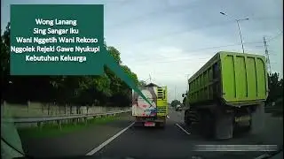 Pria Perkasa Itu || Wong Lanang Sing Sangar || Goresan Seni Di Belakang Truck