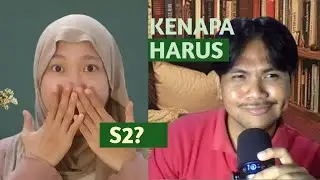 Kenapa Harus S2?? Ft. Kak Asriani Muflihah