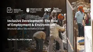 Inclusive Development: The Role of Employment & Environment
