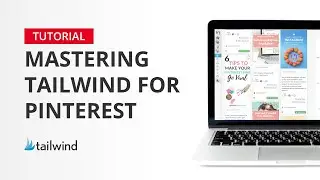 Mastering Tailwind for Pinterest - Schedule Pins like a Pro in 10 Minutes