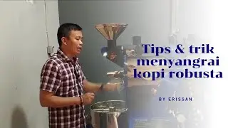 Tips & Trik Menyangrai Kopi Robusta