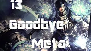 Goodbye Meta Ep13 - Fabulous Taric top