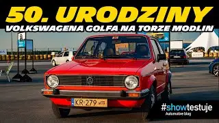 50 lat Volkswagena Golfa, czyli świętujemy jego urodziny na Torze Modlin [ #showtestuje ] PL