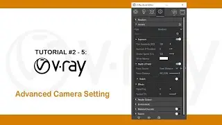 Vray For Sketchup #2/5 - Advanced Camera in vray for sketchup