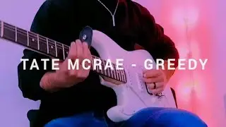 tate mcrae - greedy electric guitar cover