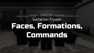 SCPRP Guide for Passing Tryouts (Faces, Formations, Commands)