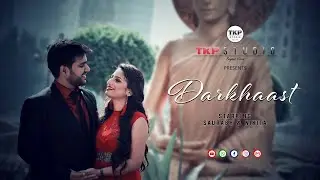 Pre Wedding Video Shoot || Nikita & Saurabh PRE WEDDING || Darkhaast ||