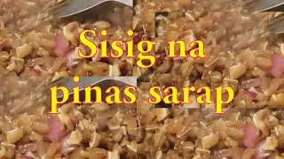 Sisig na pinas sarap