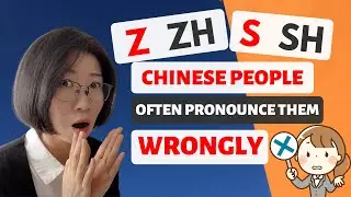 Learn Chinese Phonetics | Pronounce pinyin z, zh, s & sh | Chinese Phonics | Chinese Pronunciation