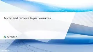 Professional AutoCAD for Design and Drafting Lesson 2.4:- Apply and remove layer overrides