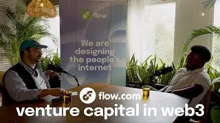 Venture Capital in the Web3 Era: Denarii Labs x Flow Blockchain