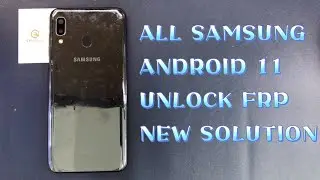 ALL SAMSUNG FRP ANDROID 11 UNLOCK GOOGLE ACCOUNT