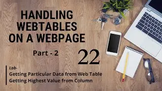 How to handle Web Tables using Selenium WebDriver || Part-2 || Selenium Automation