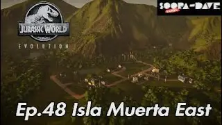 Isla Muerta East Jurassic World Evolution Ep 48