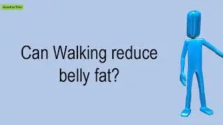 Can Walking Reduce Belly Fat?