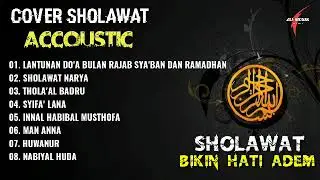 Cover Sholawat Accoustic Bikin Hati Adem. 8 TOP ALBUM PILIHAN | TANPA IKLAN