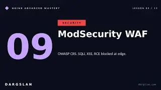 Nginx Advanced #09 | ModSecurity WAF | OWASP CRS Setup