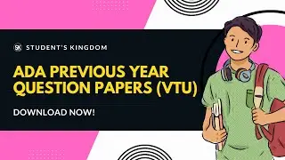 ADA(VTU) Previous Year Question Papers || @SK22257 || Download Now