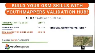 Introduction to JOSM hosted by the YouthMappers Validation Hub