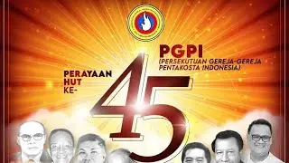HUT PGPI 45 TAHUN BERBEDA-BEDA TETAPI SATU [PDT.DR.JASON BALOMPAPUENG KETUA UMUM PGPI]