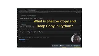 What is Shallow Copy and Deep Copy in Python :  Python tutorial free