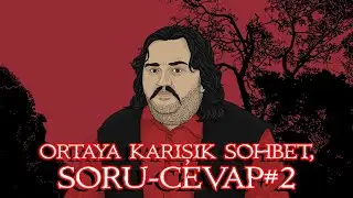 Son Gulyabani Nerelerde? Soru Cevap #2-